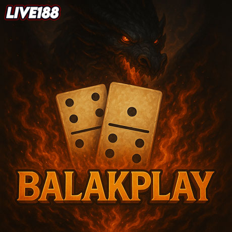 Slot Balakplay di Live188: Gabungan Seru Antara Domino dan Dunia Slot Modern